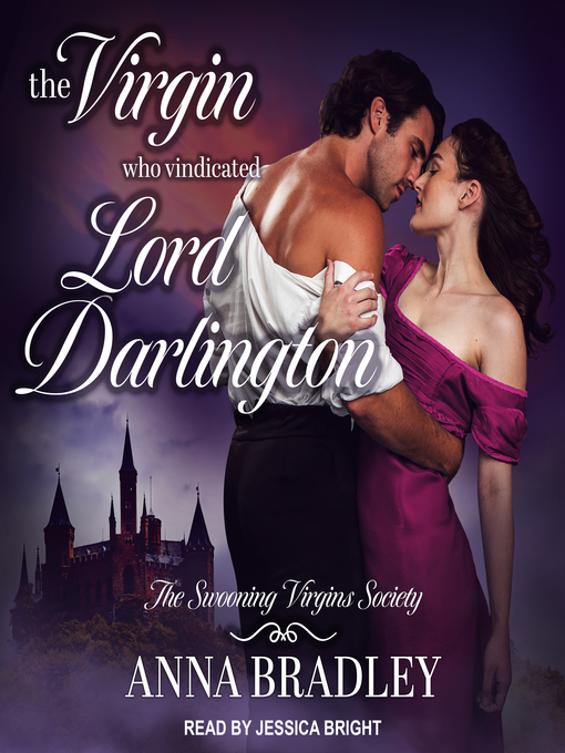 Title details for The Virgin Who Vindicated Lord Darlington by Anna Bradley - Available